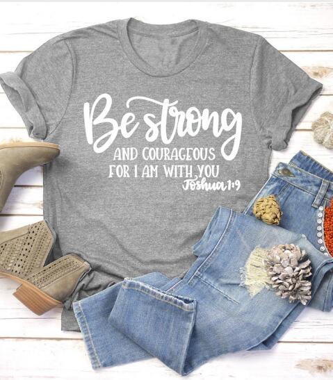Be Strong And Courageous For I Am With You Short-Sleeved Letter T-Shirt