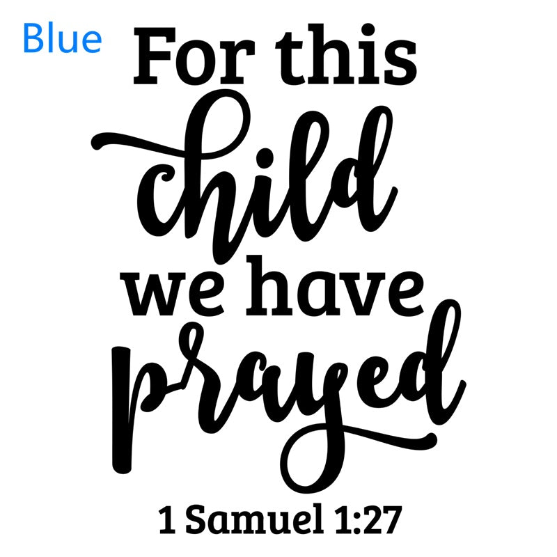 For This Child We Prayed Christian Decal