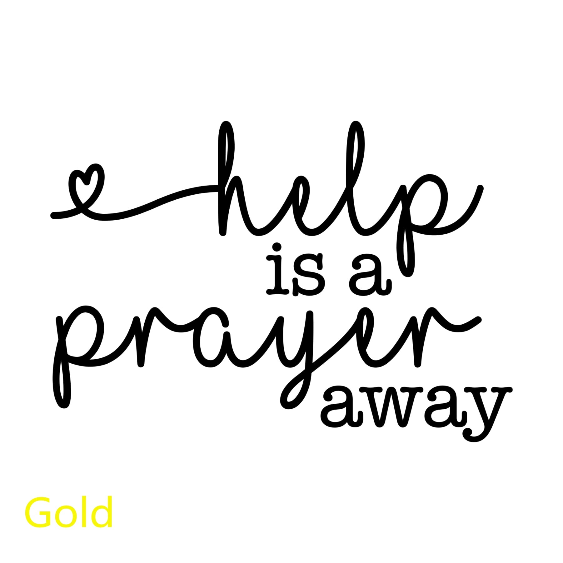Help Is A Prayer Away Christian Decal