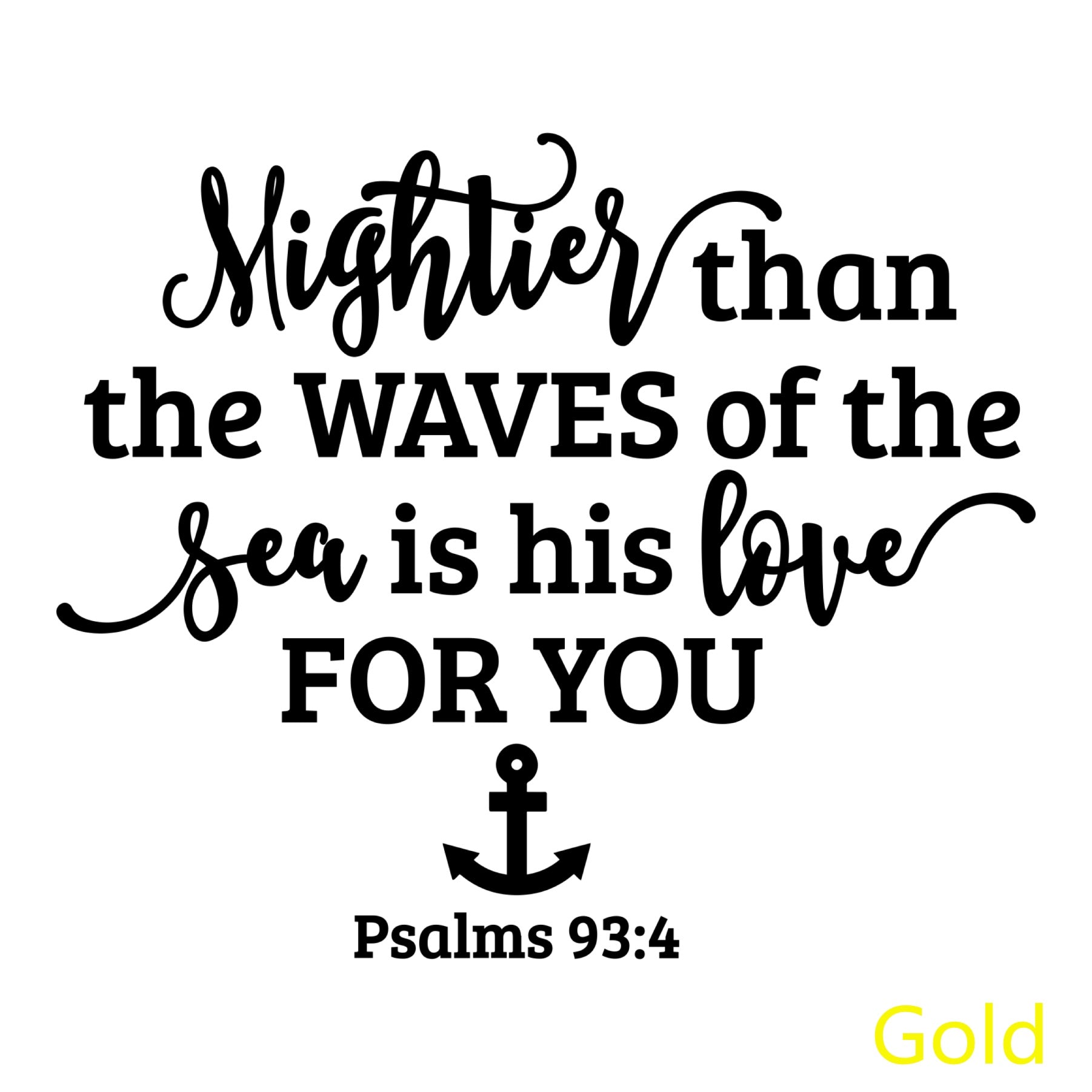 Mightier Than The Waves Of The Sea Wall Art Decal