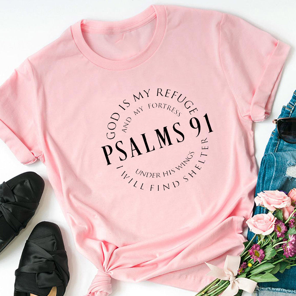 God Is My Refuge Psalms 91 T Shirts