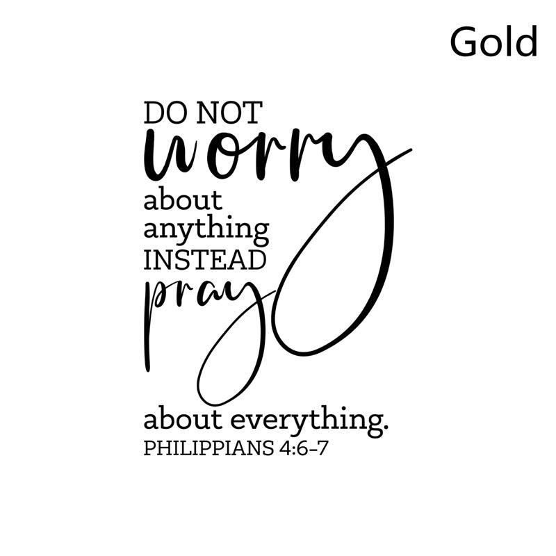 Do Not Worry About Anything Christian Decal