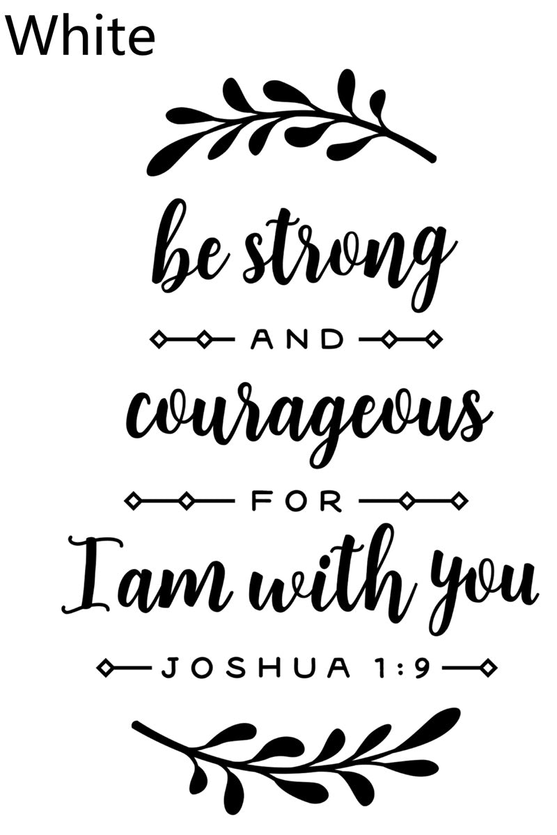 Be Strong & Courageous  Christian Decal
